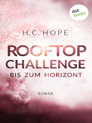 cover image of Rooftop-Challenge--Bis zum Horizont